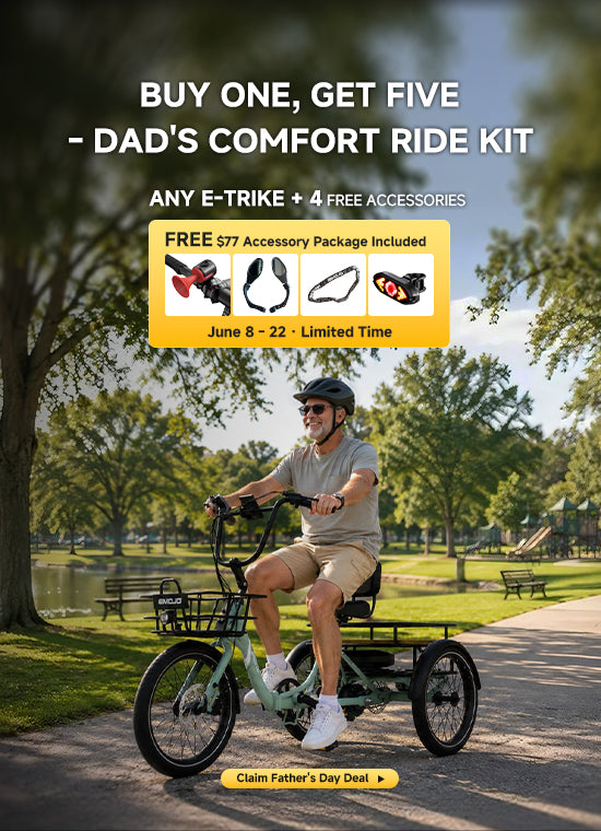 Father’s Day sale: Buy any e-trike, get 4 free accessories (chain lock, rear mirror, horn, turn signal) – $77 value. Limited time June 8-22. Claim Dad‘s Comfort Ride Kit.
